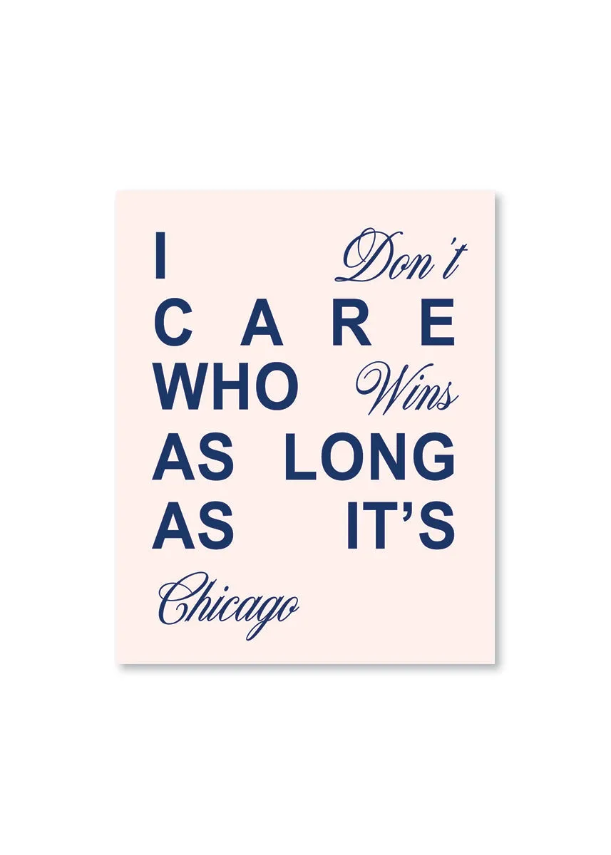 As Long As It's Chicago Sticker