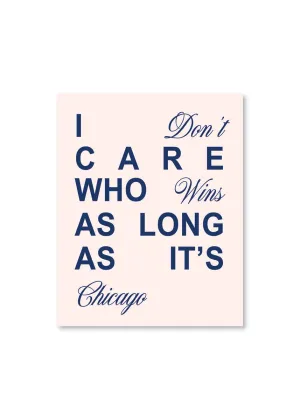 As Long As It's Chicago Sticker